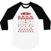 merry x mas you filthy animal 3/4 Sleeve Shirt