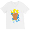 log it's better than bad it's good V-Neck Tee