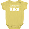 i lost you at i don't bike Baby Onesie