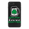 drunk lives matter iPhone 7 Plus Case