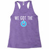 we got the power 3 Racerback Tank