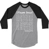 i Found Jesus 3/4 Sleeve Shirt