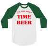 it's the most wonderful time for a beer 3/4 Sleeve Shirt