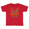 let the wookiee win Toddler T-shirt