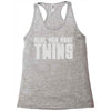 real men make twins Racerback Tank