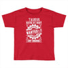 Taurus Hated By Many Wanted By Plenty Toddler T-shirt