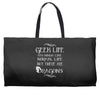 geek life Weekender Totes