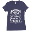 The Force Is Strong In My Family Ladies Fitted T-Shirt
