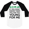 if you dont know them 3/4 Sleeve Shirt