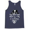 The Mountains Are Calling, I Must Go Tank Top