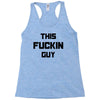 This Fuckin Guy Racerback Tank