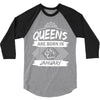 Queens Are Born In January 3/4 Sleeve Shirt