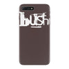 bush iPhone 7 Plus Case
