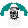 Super Cool Nana Of A Freaking Awesome Grandson 3/4 Sleeve Shirt
