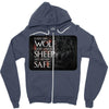 Leave One Wolf Alive And The Sheep Are Never Safe Zipper Hoodie