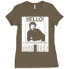 hello is it me you're looking for Ladies Fitted T-Shirt