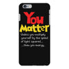 you matter iPhone 6 Plus/6s Plus Case
