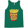 fries before guys Tank Top