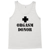 orgasm donor t shirt funny t shirt cool tshirt shirt geek tee shirt 80 Tank Top