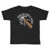 this is not a drill Toddler T-shirt