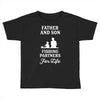 Father and Son Fishing Partners For Life Toddler T-shirt