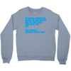 my friend thinks he's smart Crewneck Sweatshirt