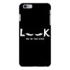 Look Me in The Eyes iPhone 6 Plus/6s Plus Case
