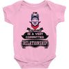I Am Siberian Husky Actually In A Very Commited Relationship Baby Onesie