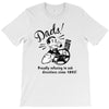 funny dad T-Shirt