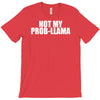 not my prob llama T-Shirt