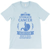 I am a Stomach Tumor Survivor - What's Your Superpower? T-Shirt