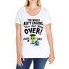 The World Aint Ending Class Of 2018 Ladies Curvy T-Shirt
