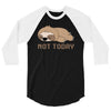 Sloth Says Not Today 3/4 Sleeve Shirt