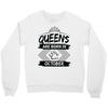 Queens Are Born In October Crewneck Sweatshirt