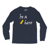 be a hero logo white Long Sleeve Shirts