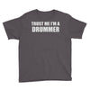 trust me i'm a drummer Youth Tee