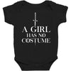a girl has no costume Baby Bodysuit