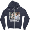Bromance Zipper Hoodie