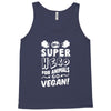 Be A Super Hero For Animals Go Vegan! Tank Top