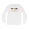 Morena Morena Morena Long Sleeve Shirts