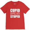 cupid rhymes with stupid V-Neck Tee