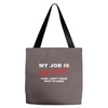 my job is top secret Tote Bags