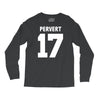pervert 17 Long Sleeve Shirts