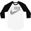 fuck you 3/4 Sleeve Shirt