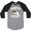 pawsitive catitude 3/4 Sleeve Shirt