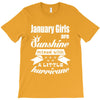 January Girls Are Sunshine Mixed With A Little Hurricane T-Shirt