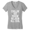 Chillin Out Maxin Relaxin All Cool Women's V-Neck T-Shirt