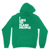 i like to flash people Hoodie
