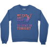 my cat and i stay in tonight Crewneck Sweatshirt