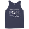 unheil havoc since 1957 Tank Top